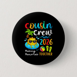 Badge Rond 5 Cm Équipage de cousins 2026 Créer des souvenirs ensem