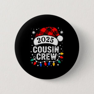 Badge Rond 5 Cm Équipage de cousins Noël 2025 Santa Enfants Famill