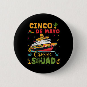 Badge Rond 5 Cm Équipage de croisière Cinco De Mayo Mexique Voyage