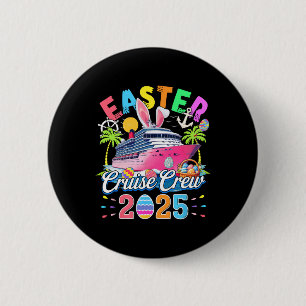 Badge Rond 5 Cm Équipage de croisière de Pâques 2025 Œufs de navir