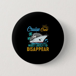 Badge Rond 5 Cm Équipage de croisière familial drôle vintage le pl