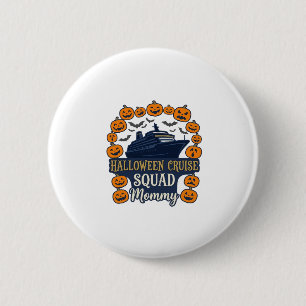 Badge Rond 5 Cm Équipage de croisière Halloween Maman Bateaux Citr