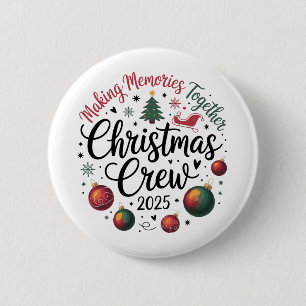 Badge Rond 5 Cm Équipage de Noël 2025 Groupe familial correspondan