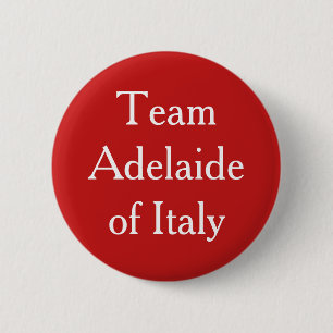 Badge Rond 5 Cm Équipe Adélaïde d'Italie Saint-impératrice romaine