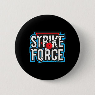 Badge Rond 5 Cm Équipe cool de Bowling Force de Bowling