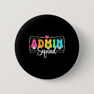 Badge Rond 5 Cm Équipe d'administration Scolaire Principale Immédi