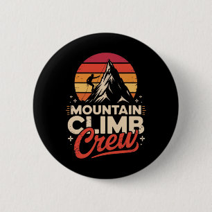 Badge Rond 5 Cm Équipe d'ascension de montagne passionnés d'aventu