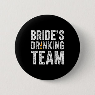 Badge Rond 5 Cm Équipe de buveuses de la mariée enterrement de vie