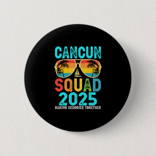 Badge Rond 5 Cm Équipe de Cancun 2025 Vacances Amis Famille Corres