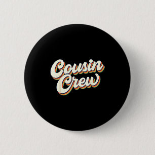 Badge Rond 5 Cm Équipe de cousin rétro vintage famille appariée dr