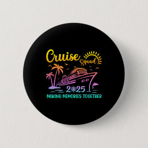 Badge Rond 5 Cm Équipe de croisière 2025 Famille Amis Vacances Cor