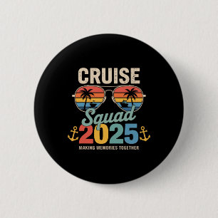 Badge Rond 5 Cm Équipe de croisière 2025 Groupe familial correspon
