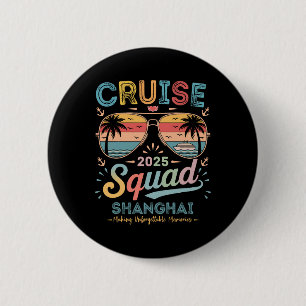 Badge Rond 5 Cm Équipe de croisière 2025 Shanghai Groupe de famill