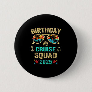 Badge Rond 5 Cm Équipe de croisière d'anniversaire 2025
