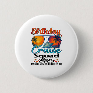 Badge Rond 5 Cm Équipe de croisière d'anniversaire 2025 Amis Famil
