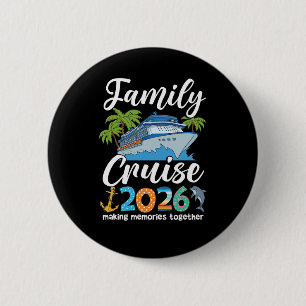 Badge Rond 5 Cm Équipe de Croisière Familiale 2026 Groupe Correspo