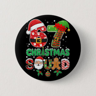 Badge Rond 5 Cm Équipe de Noël 6-7 Drôle 67 Six Sept Meme Xmas 6