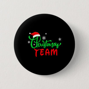 Badge Rond 5 Cm Équipe de Noël Funny Famille jumelage cadeau