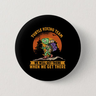 Badge Rond 5 Cm Équipe de Randonnées tortues. Funny Hiker