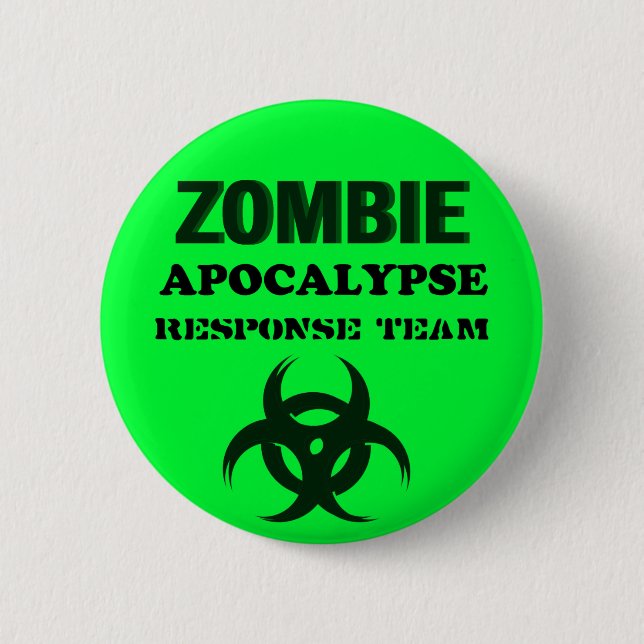 Badge Rond 5 Cm Équipe de réponse d'Apocolypse de zombi (Devant)