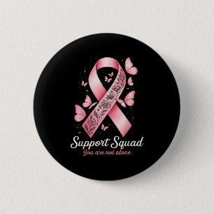 Badge Rond 5 Cm Équipe de soutien Vous n'êtes pas seul Sensibilisa