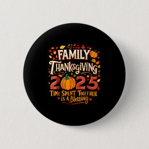 Badge Rond 5 Cm Équipe de Thanksgiving de la famille 2025 tenue as