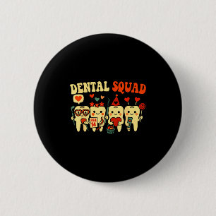 Badge Rond 5 Cm Équipe d'infirmières dentaires journée de la Saint