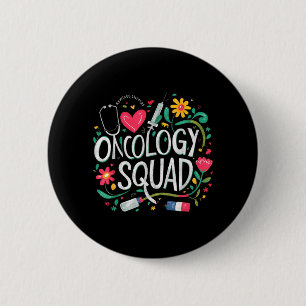 Badge Rond 5 Cm Équipe d'oncologie Équipe d'infirmières en oncolog