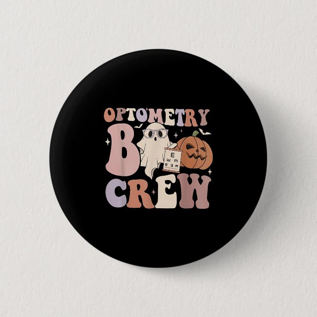 Badge Rond 5 Cm Équipe d'optométrie Équipe d'optométrie Boo Crew H (Devant)