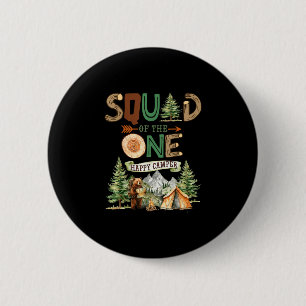 Badge Rond 5 Cm Équipe du seul campeur heureux 1er anniversaire ca