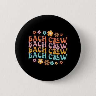 Badge Rond 5 Cm Équipe Groovy Bach Drôle de Bachelorette Fête de M