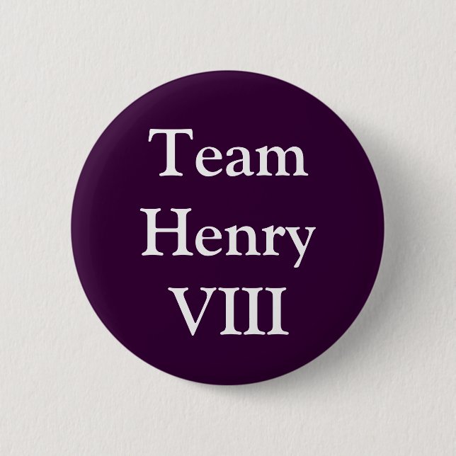 Badge Rond 5 Cm Équipe Henry VIII (Devant)
