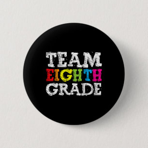 Badge Rond 5 Cm Équipe huitième année Bienvenue Byck à l'école Pre