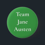 Badge Rond 5 Cm Équipe Jane Austen<br><div class="desc">Jane Austen était une auteure anglaise. Son travail comprend Pride & Prejudice,  Sense & Sensibility,  et Mansfield Park.</div>