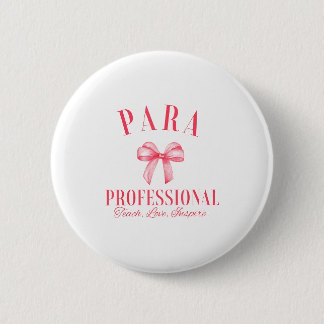 Badge Rond 5 Cm Équipe Para École Paraprofessionnelle Arc Coquette (Devant)