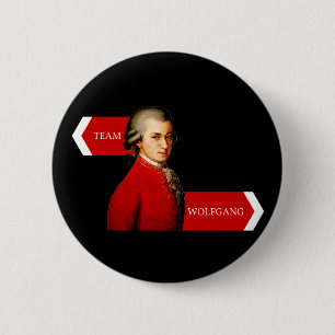 Badge Rond 5 Cm Équipe Wolfgang. Wolfgang Amadeus Mozart fan