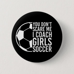 Badge Rond 5 Cm Equipes sportives, I Entraîneur Girls Soccer Cadea