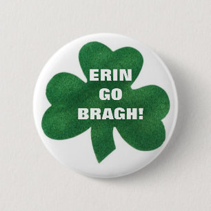 BADGE ROND 5 CM ERIN GO BRAGH!