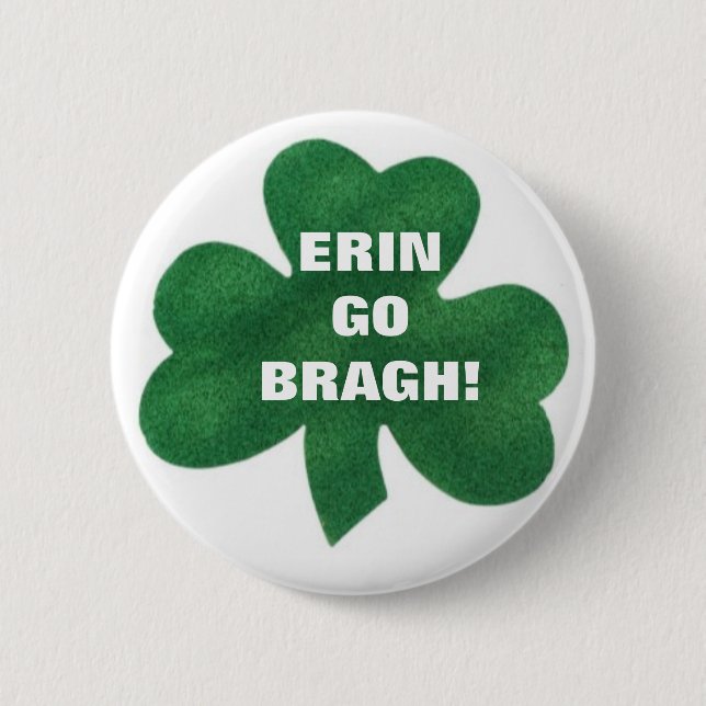 BADGE ROND 5 CM ERIN GO BRAGH! (Devant)