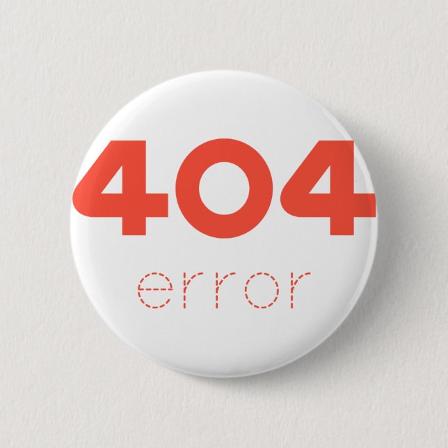 Badge Rond 5 Cm Erreur 404 (Devant)