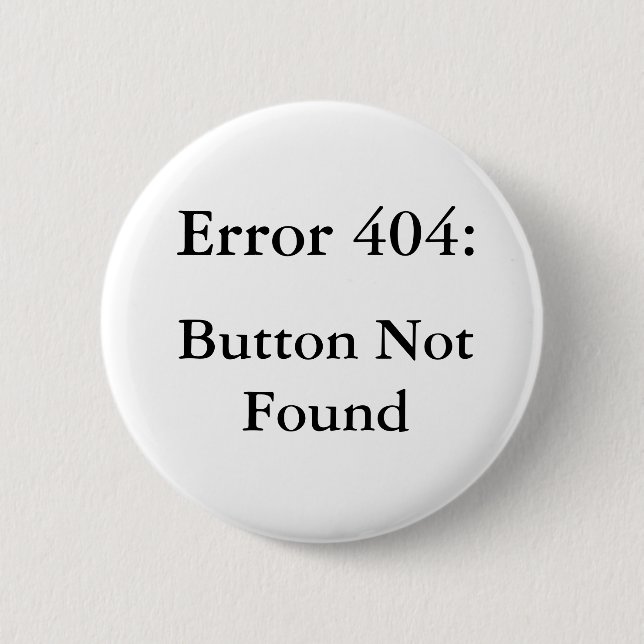 Badge Rond 5 Cm Erreur 404 (Devant)