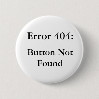 Badge Rond 5 Cm Erreur 404