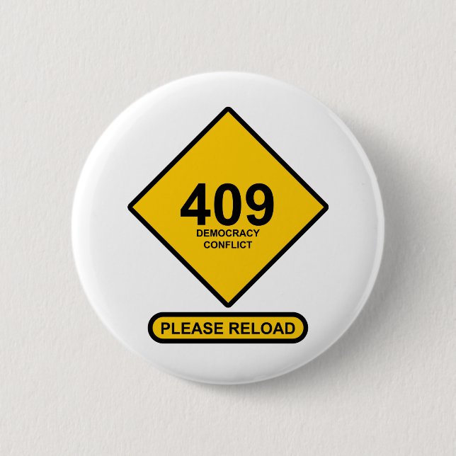 Badge Rond 5 Cm Erreur 409 : Conflit démocratique (Devant)