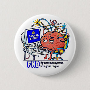 Badge Rond 5 Cm Erreur de signal FND Drôle Cerveau Neuro Humour Co