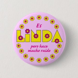 Badge Rond 5 Cm Es Linda, pero