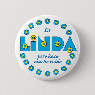 Badge Rond 5 Cm Es Linda, pero