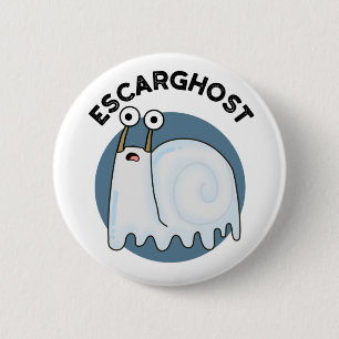 Badge Rond 5 Cm Escarghost Amusant Français Ghost Snail Pun