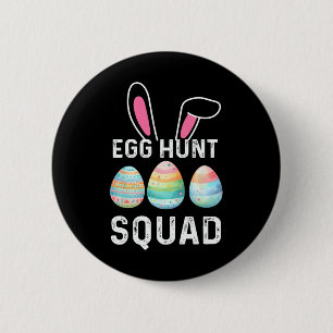 Badge Rond 5 Cm Escouade de chasse aux oeufs Saison de chasse aux