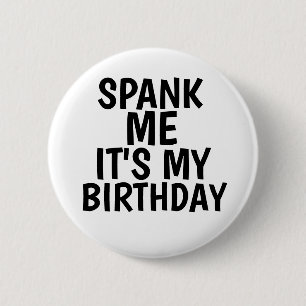 BADGE ROND 5 CM ESPÈRE-MOI C'EST MES BOUTONS D'ANNIVERSAIRE