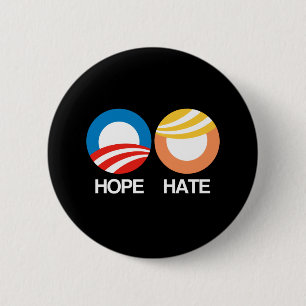 Badge Rond 5 Cm ESPOIR (Obama) contre la HAINE (atout)